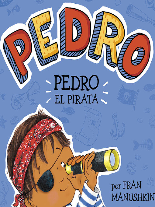 Title details for Pedro el pirata by Tammie Lyon - Available